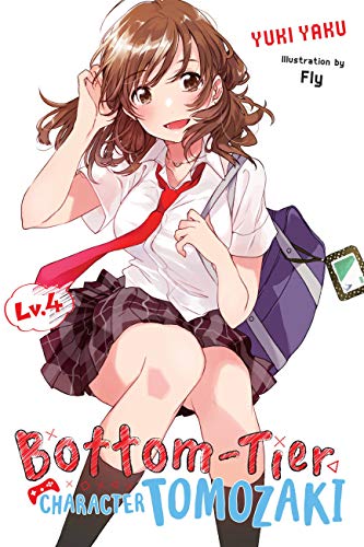 Bottom-Tier Character Tomozaki lv. 4